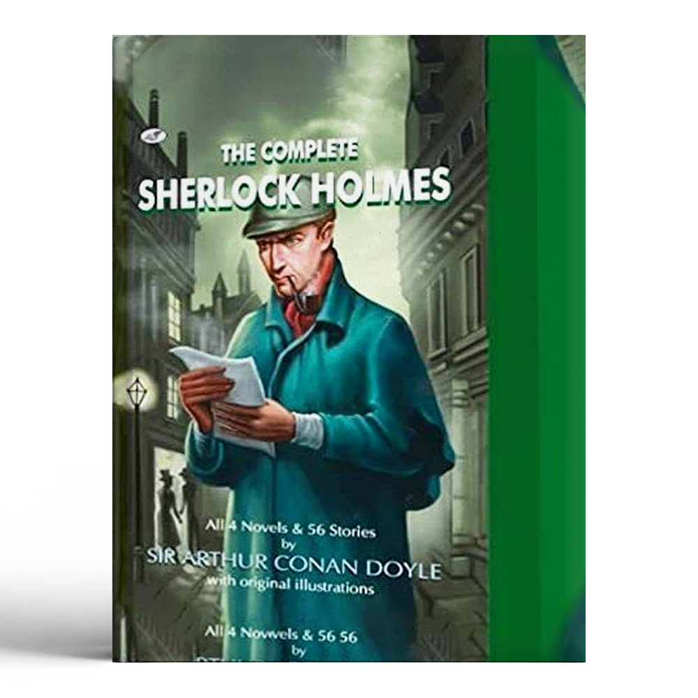 The Complete Sherlock Holmes - Arthur Conan Doyle