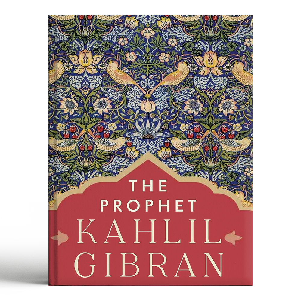 The Prophet by Kahlil Gibran